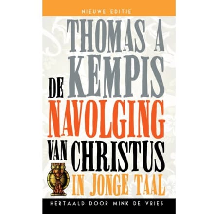 De Navolging Van Christus In Jonge Taal - Th. a Kempis