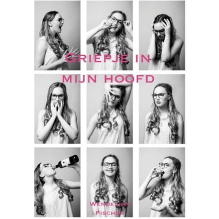 Griepje In Mijn Hoofd - Wendelien Fischer