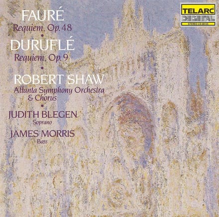 Durufle, Faure: Requiem / Shaw, Blegen, Morris, Atlanta SO