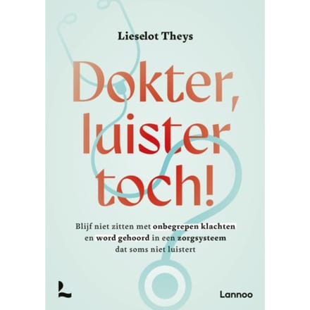 Dokter, Luister Toch! - Lieselot Theys
