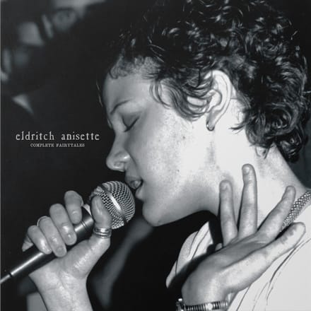 Eldritch Anisette - Complete Fairytales (LP)