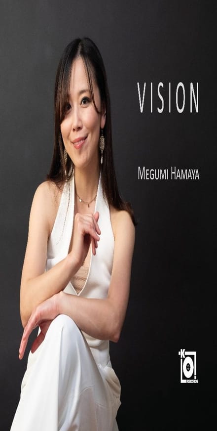 Megumi Hamaya - Vision