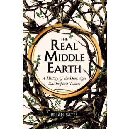 The Real Middle-Earth - Brian Bates