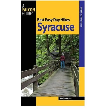 Best Easy Day Hikes Syracuse - Randi Minetor