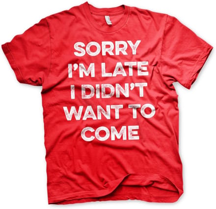 Hybris T-shirt 'Sorry I'm Late' SH-1-15758-H15-14