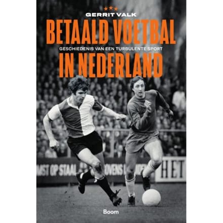 Betaald Voetbal In Nederland - Gerrit Valk