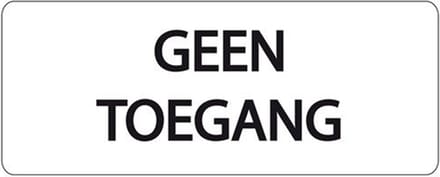 Ivana Tekstbord Geen Toegang