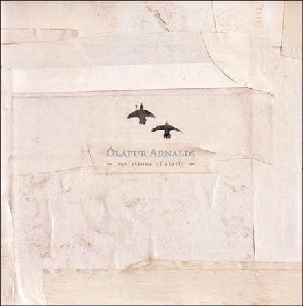 Ólafur Arnalds - Variations Of Static (10" LP)