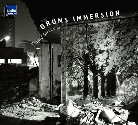 Gérard Siracusa - Drums Immersion (CD)