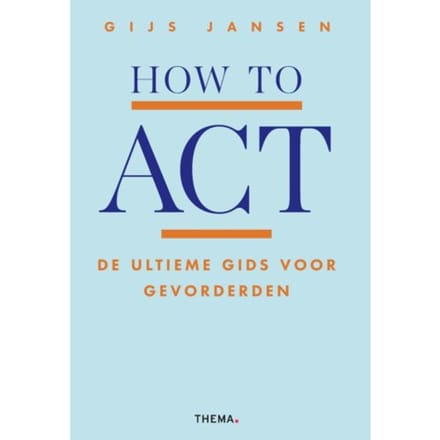 How To Act - Gijs Jansen