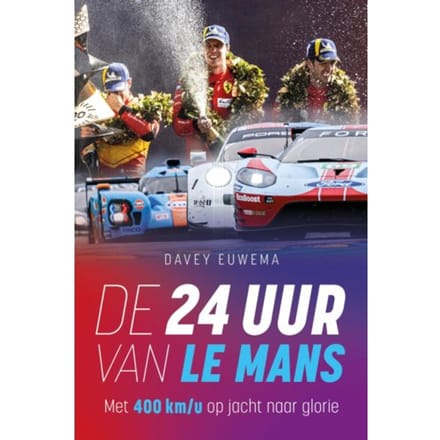 De 24 Uur Van Le Mans - Davey Euwema