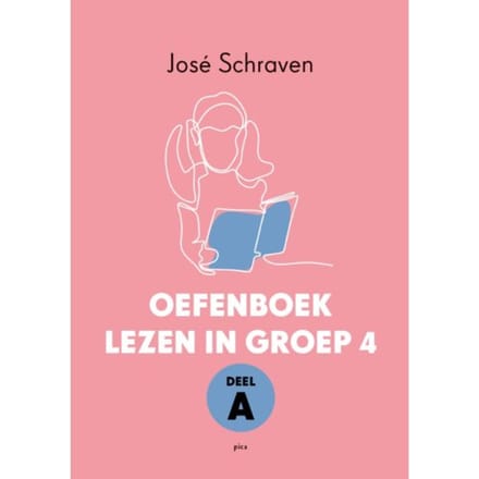 Oefenboek Lezen In Groep 4 / Deel A - José Schraven