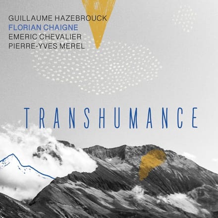 Florian Chaigne - Transhumance (CD)