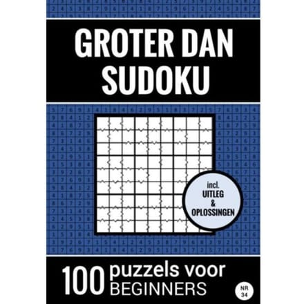 Groter Dan Sudoku - 100 Puzzels Voor Beginners - Nr. 34 - Sudoku Puzzelboeken