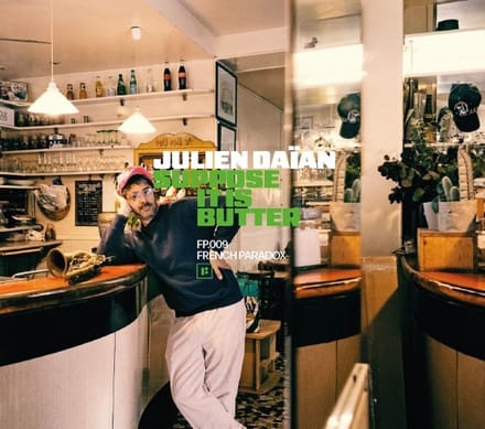 Julien Daian - Suppose It Is Butter (LP)