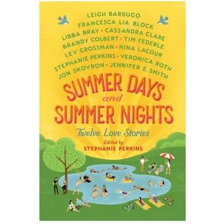 Summer Days & Summer Nights - STEPHANIE PERKINS
