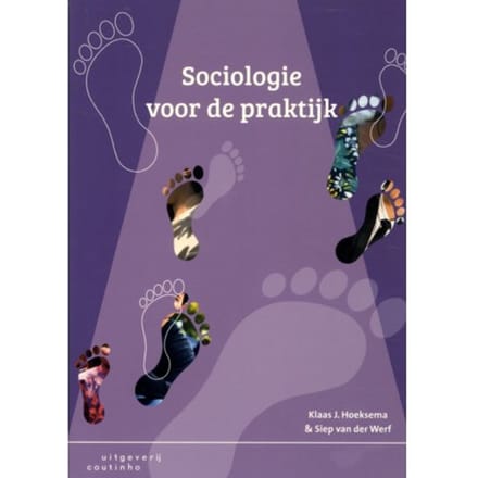 Sociologie Voor De Praktijk - Klaas Hoeksema