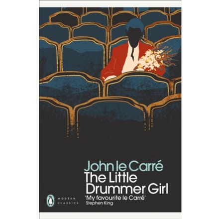 The Little Drummer Girl - Penguin Modern Classics - John le Carre