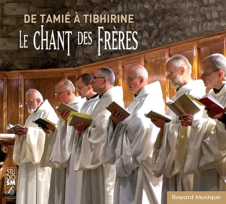 Le Chant Des Freres