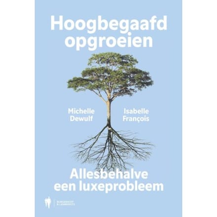 Hoogbegaafd Opgroeien - Michelle Dewulf
