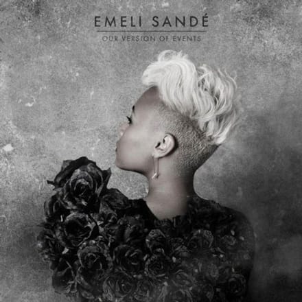 Our Version Of Events - Emeli Sande
