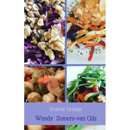 Groente Fantasie - Wendy Somers-van Gils