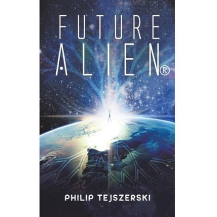 Future Alien(R) - Tejszerski, Philip