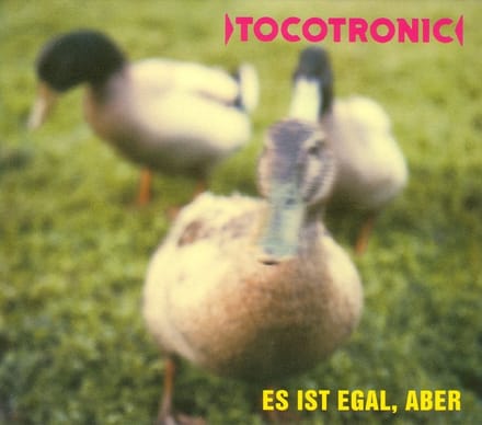Tocotronic - Es Ist Egal, Aber (CD)