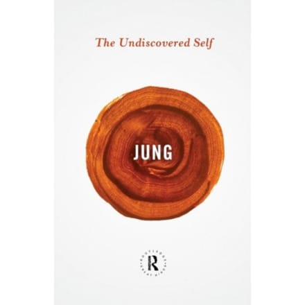 The Undiscovered Self - Jung, Carl Gustav