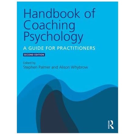 Handbook Of Coaching Psychology - Stephen (Director, Centre for Co