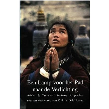 Een Lamp Voor Het Pad Naar De Verlichting - Atisha