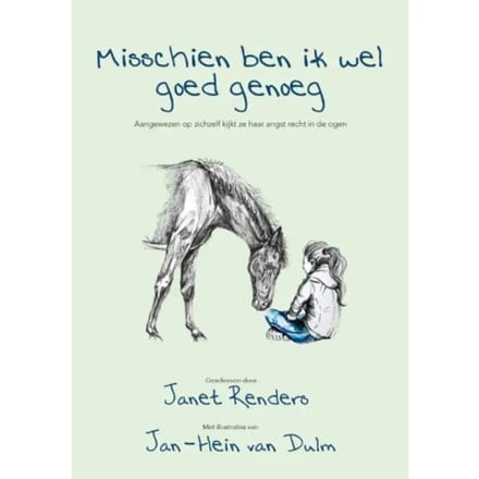 Misschien Ben Ik Wel Goed Genoeg - Janet Renders