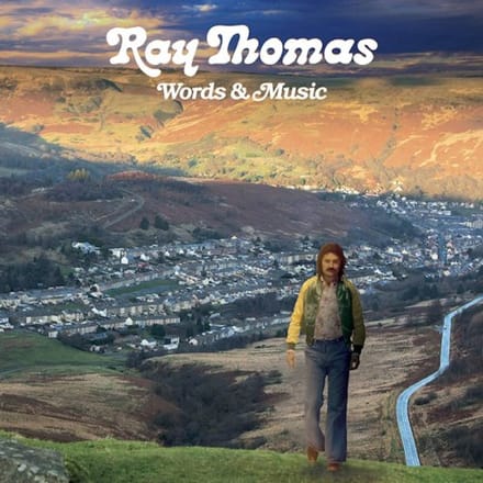 Words & Music - Ray Thomas