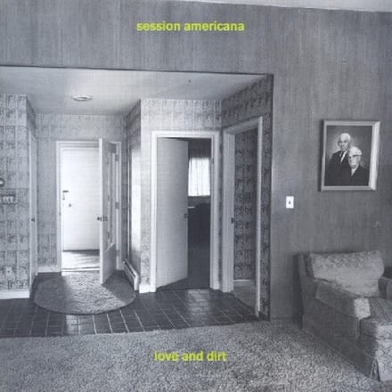 Session Americana - Love And Dirt (CD)