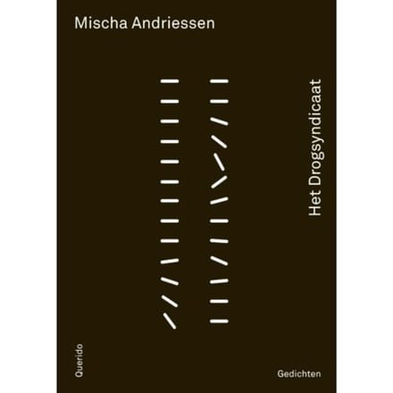 Het Drogsyndicaat - Mischa Andriessen