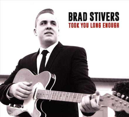 Took You Long Enough - Brad Stivers