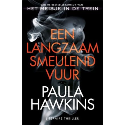 Een Langzaam Smeulend Vuur - Paula Hawkins