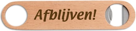 Gegraveerde bieropener/flesopener met de tekst Afblijven
