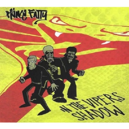 In The Viper's Shadow - Prince Fatty