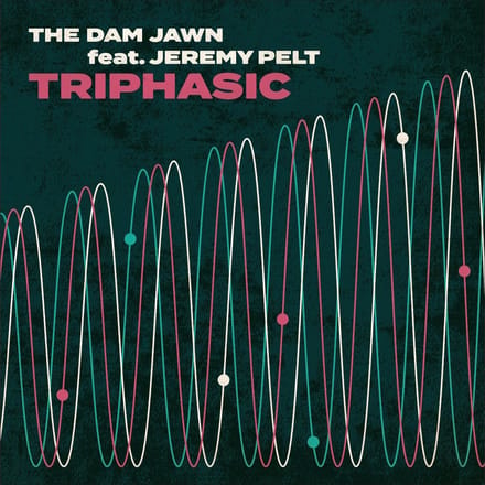Triphasic - The Dam Jawn Feat. Jeremy Pelt