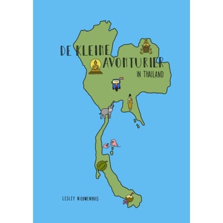 De Kleine Avonturier In Thailand - Lesley Nieuwenhuis