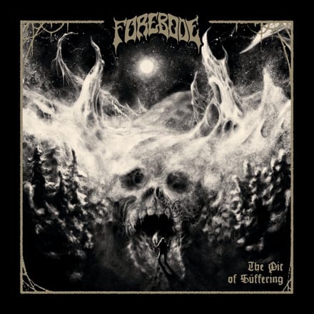 Forebode - The Pit Of Suffering (LP)