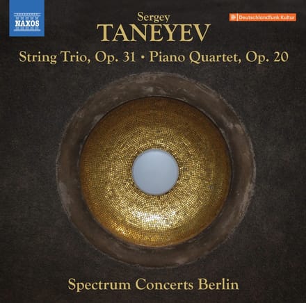 Spectrum Concerts Berlin - Taneyev: String Trio, Op. 31 | Piano Quartet, Op. 20 (CD)