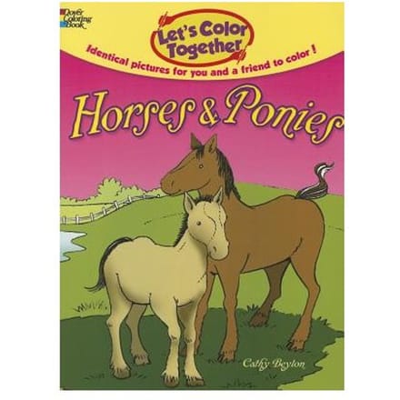 Let's Color Together -- Horses And Ponies - Beylon, Cathy