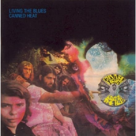 Living The Blues - Canned Heat