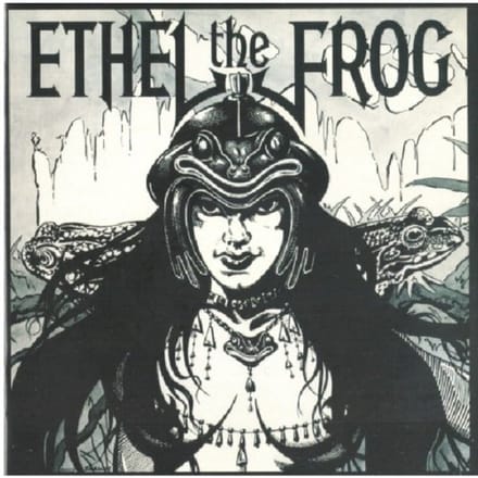 Ethel The Frog - Ethel The Frog