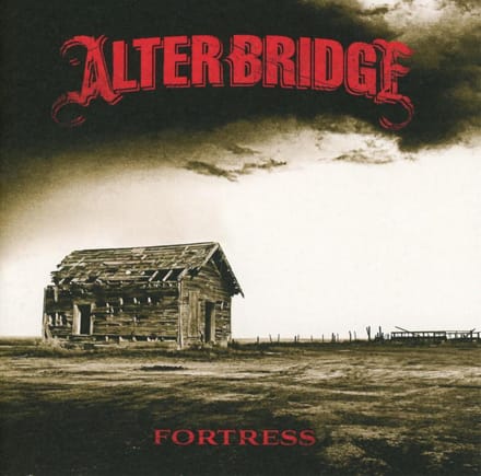 Fortress - Alter Bridge