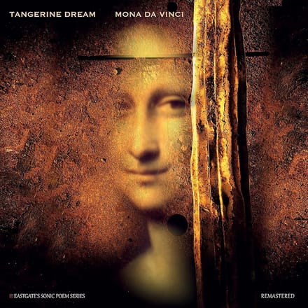 Mona Da Vinci (Remastered) - Tangerine Dream