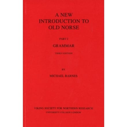 New Introduction To Old Norse - Michael Barnes