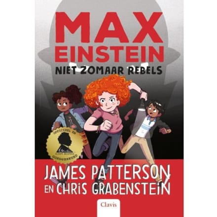 Niet Zomaar Rebels - Max Einstein - James Patterson